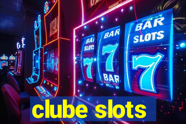 clube slots